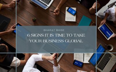About 2 6 Signs It Is Time to Take Your Business Global